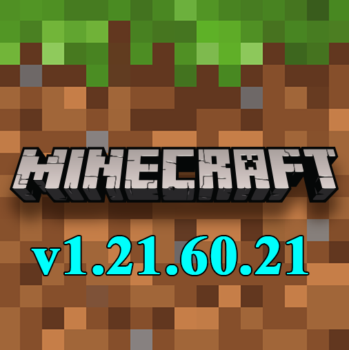 minecraft 1.21.60.21 apk